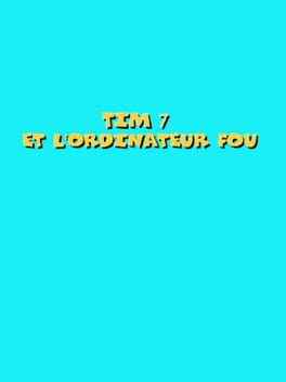 Foto do jogo Tim 7: Et l'Ordinateur Fou