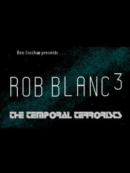Foto do jogo Rob Blanc III: The Temporal Terrorists