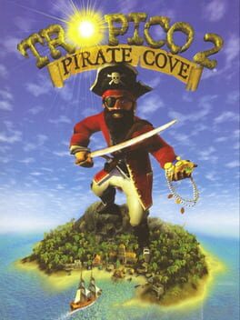 Foto do jogo Tropico 2: Pirate Cove