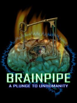 Foto do jogo Brainpipe: A Plunge to Unhumanity