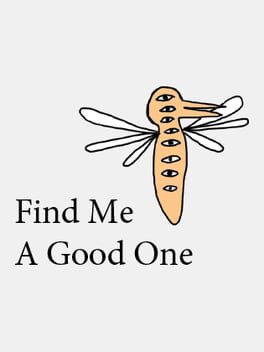 Foto do jogo Find Me A Good One