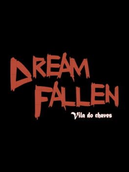 Foto do jogo Dream Fallen: Vila do Chaves