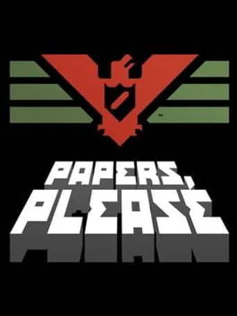 Papers, Please