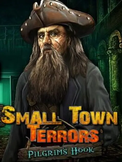 Small Town Terrors: Pilgrim's Hook