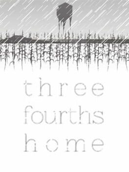 Foto do jogo Three Fourths Home