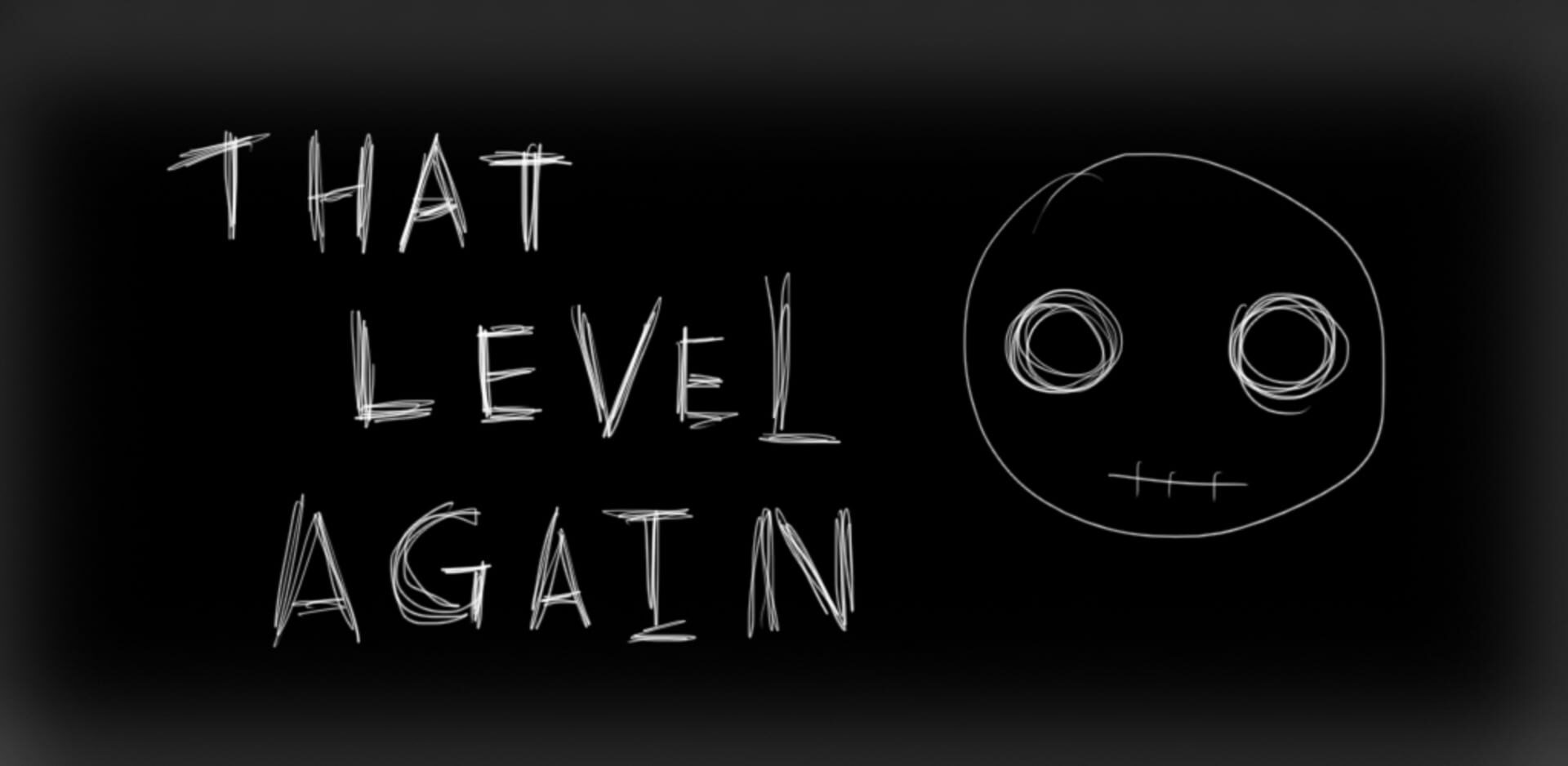 Foto do jogo That Level Again