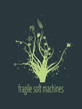 Foto do jogo Fragile Soft Machines