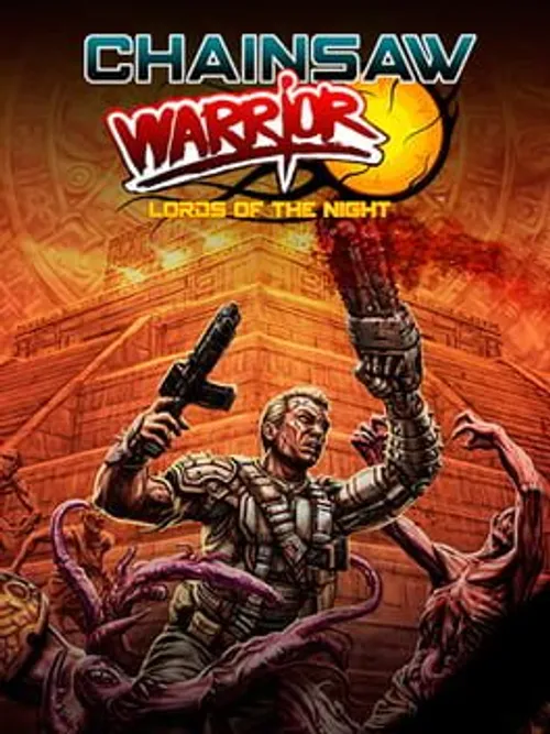 Chainsaw Warrior: Lords of the Night