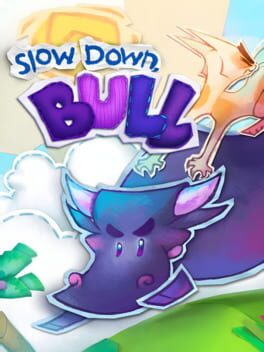 Foto do jogo Slow Down, Bull