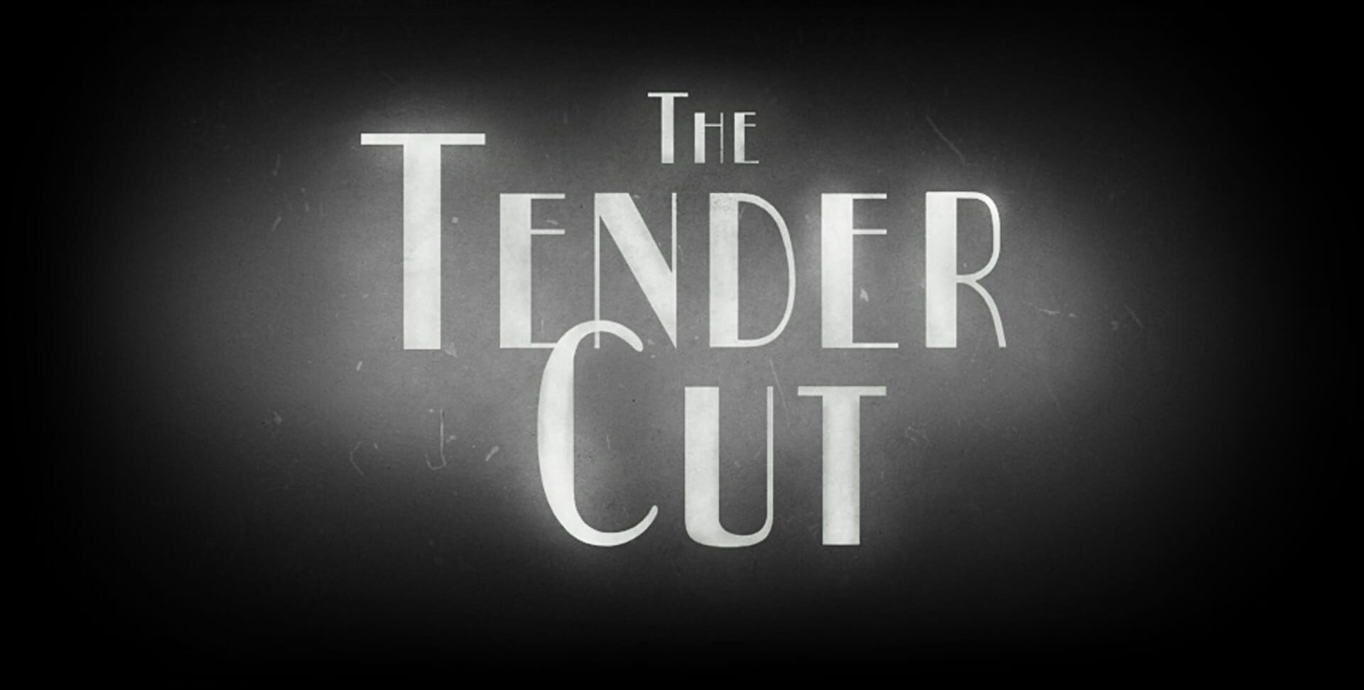 Foto do jogo The Tender Cut