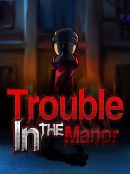 Foto do jogo Trouble in the Manor