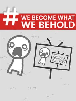 Foto do jogo We Become What We Behold