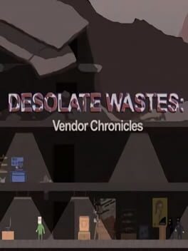 Foto do jogo Desolate Wastes: Vendor Chronicles