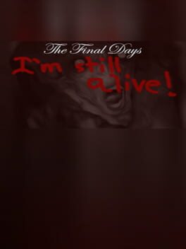 Foto do jogo The Final Days: I'm Still Alive