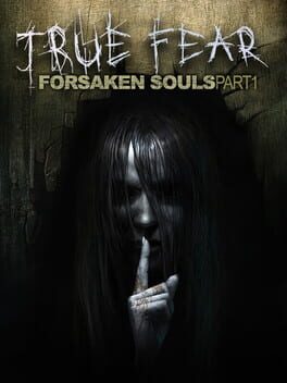 Foto do jogo True Fear: Forsaken Souls Part 1