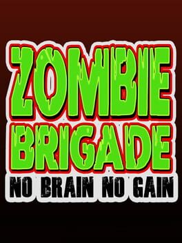 Foto do jogo Zombie Brigade: No Brain No Gain