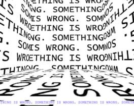 Foto do jogo Something is Wrong