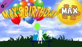 Foto do jogo Max, an Autistic Journey: Max's Birthday