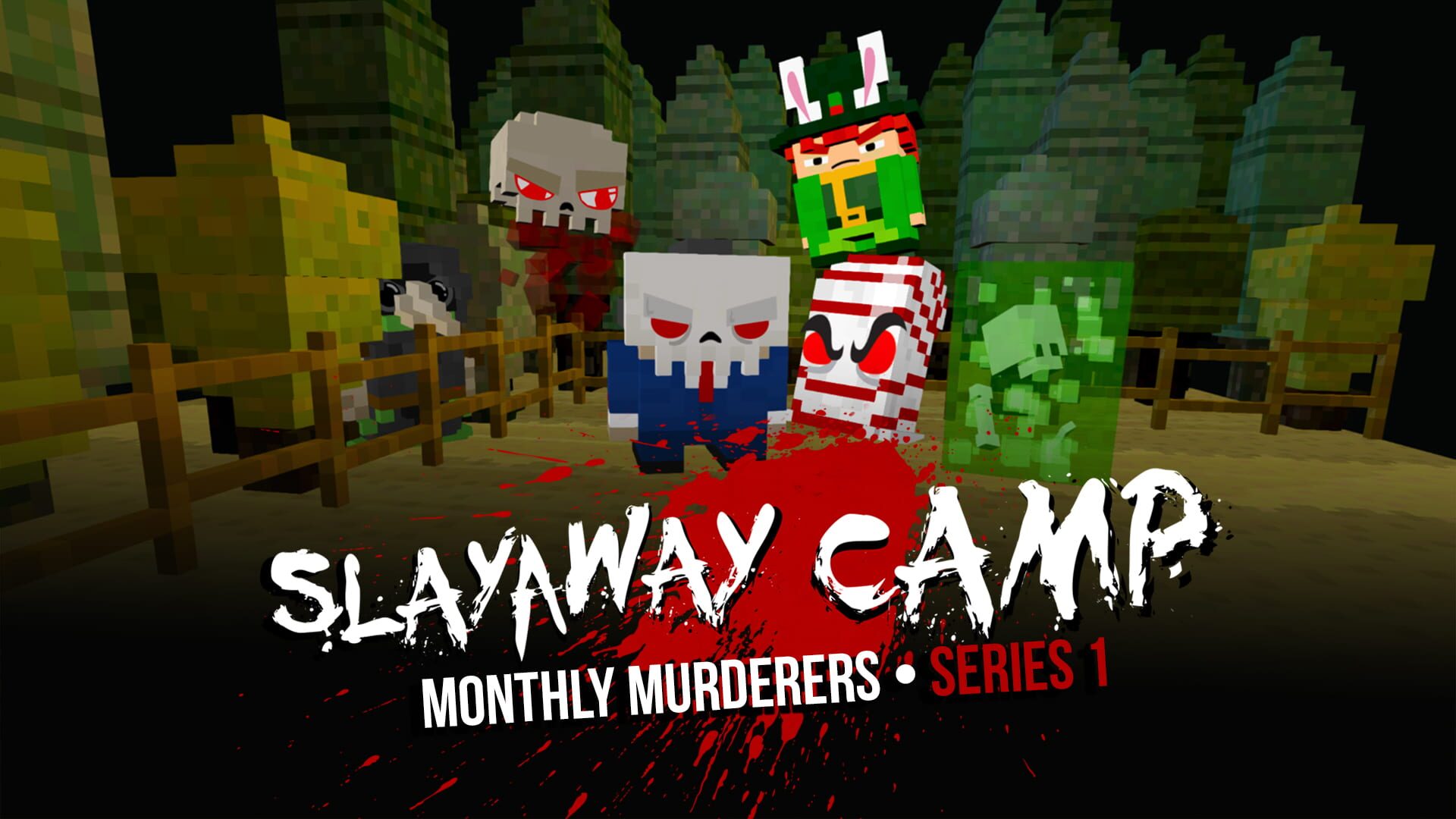Slayaway Camp: Monthly Murderers Series 1