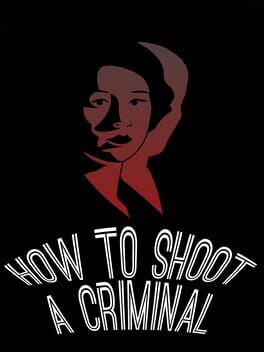 Foto do jogo How to shoot a criminal
