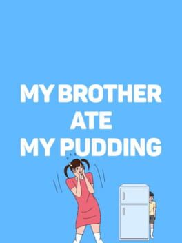 Foto do jogo My brother ate my pudding
