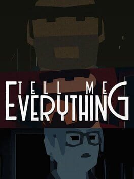 Foto do jogo Tell Me Everything