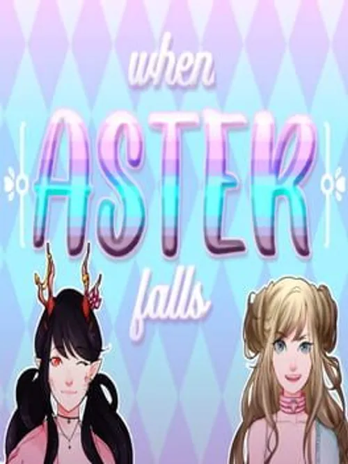 When Aster Falls
