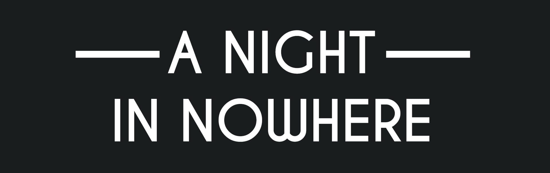 Foto do jogo A Night in Nowhere