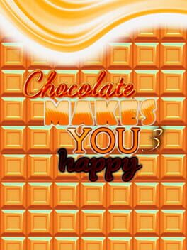 Foto do jogo Chocolate makes you happy 3