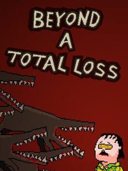 Foto do jogo Beyond a Total Loss
