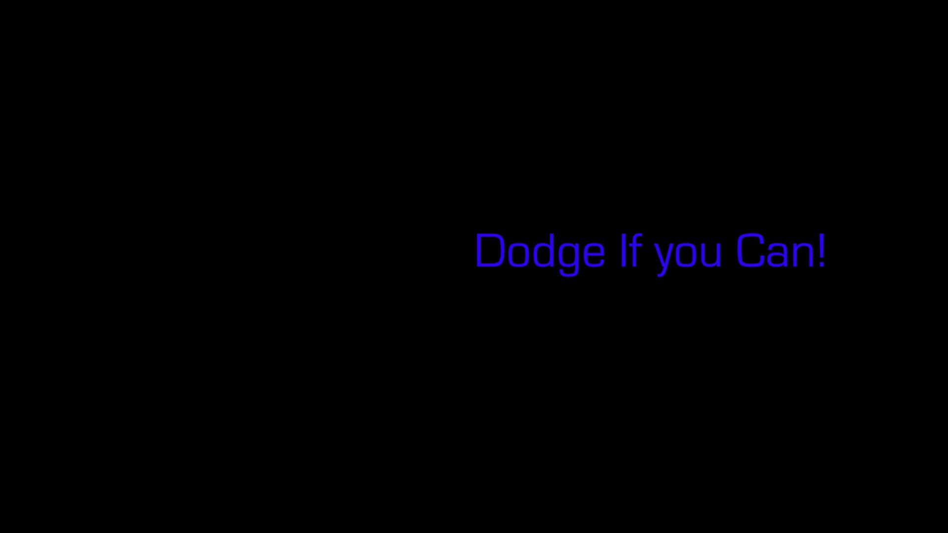 Foto do jogo Dodge If you Can!