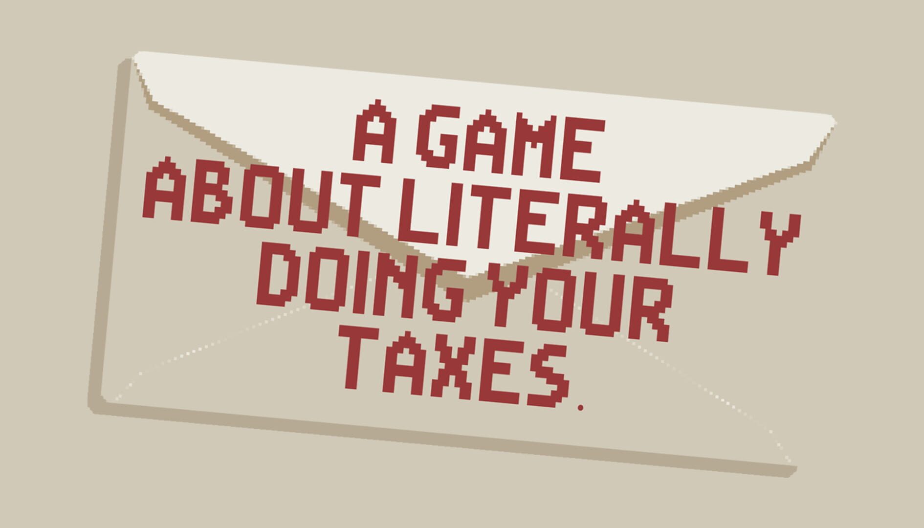 Foto do jogo A Game About Literally Doing Your Taxes