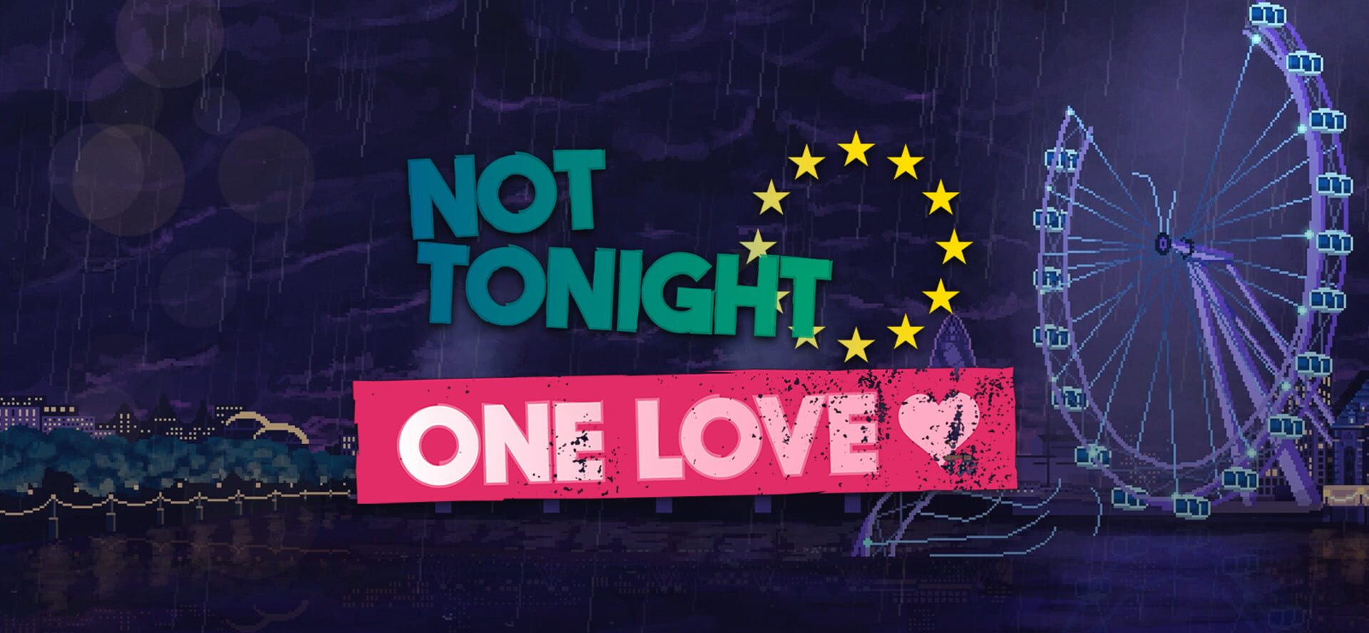 Foto do jogo Not Tonight: One Love
