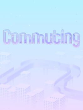 Foto do jogo Commuting