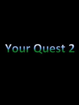 Foto do jogo Your Quest 2