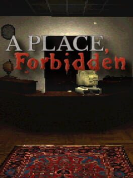 Foto do jogo A Place, Forbidden