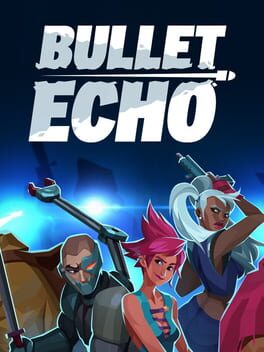 Foto do jogo Bullet Echo