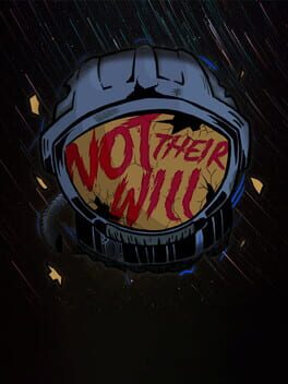 Foto do jogo Not Their Will
