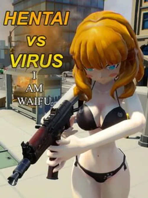 Hentai vs Virus: I Am Waifu