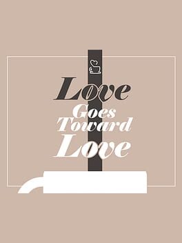 Foto do jogo Love Goes Toward Love