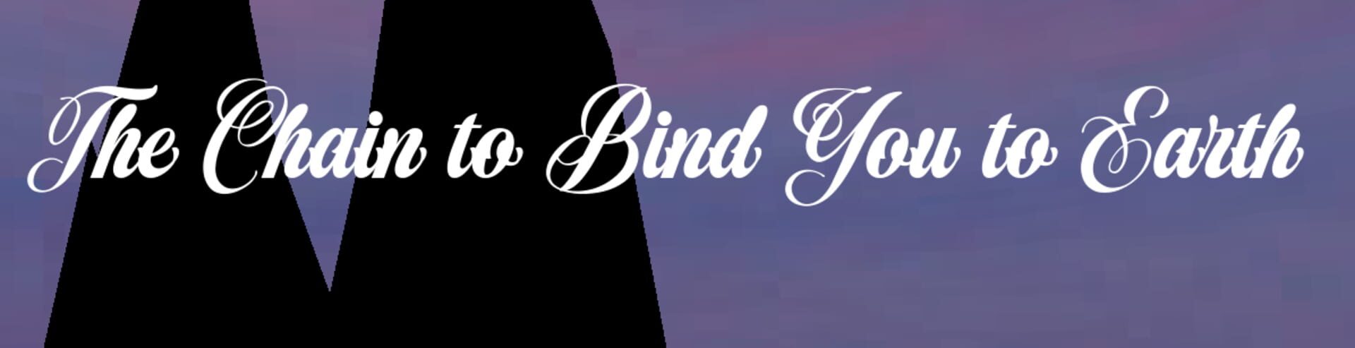 Foto do jogo The Chain to Bind You to Earth