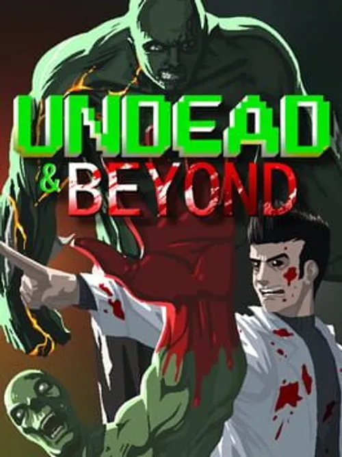 Undead & Beyond