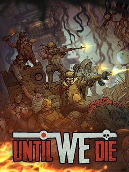 Foto do jogo Until We Die