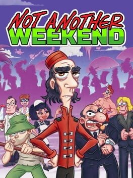 Foto do jogo Not Another Weekend