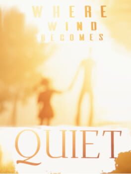 Foto do jogo Where Wind Becomes Quiet