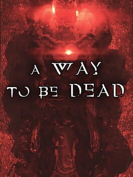 Foto do jogo A Way to be Dead