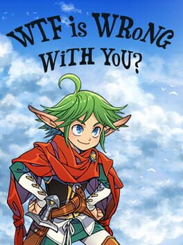 Foto do jogo WTF Is Wrong With You?