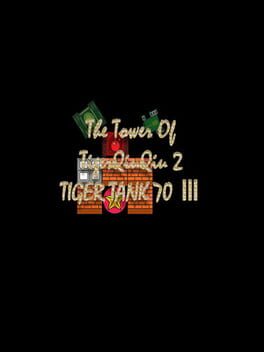 Foto do jogo The Tower of TigerQiuQiu 2: Tiger Tank 70 III