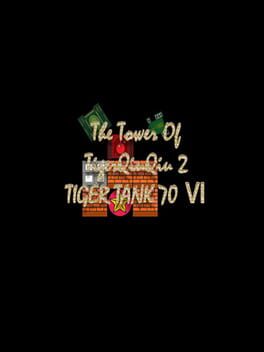 Foto do jogo The Tower of TigerQiuQiu 2: Tiger Tank 70 VI