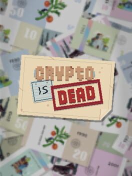 Foto do jogo Crypto Is Dead